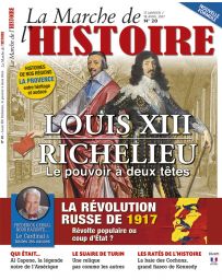 La Marche de l'Histoire n°20 - Louis XIII et richelieu, le pouvoir à deux têtes
