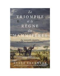 Le Triomphe et le Règne des mammifères