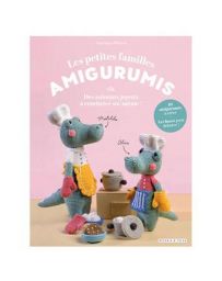 Les petites familles Amigurumis Les petites familles Amigurumis