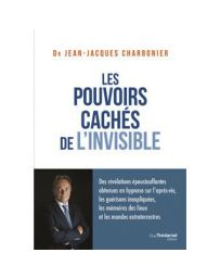 Les pouvoirs cachés de l'invisible