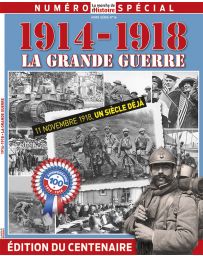 1914-1918 La Grande Guerre - La Marche de l'Histoire - Hors Série 16