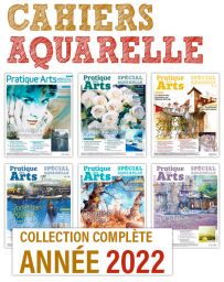 Collection 2022 suppléments AQUARELLE 6 numéros - Pratique des Arts