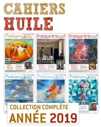 Collection 2019 suppléments HUILE 6 numéros - Pratique des Arts