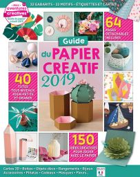 Le Guide du Papier Créatif 2019 : jolies créations en papier + 64 pages détachables incluses