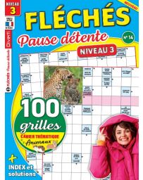 Fléchés Pause Détente 14 - Niveau 3 - Avec un cahier thématique animaux