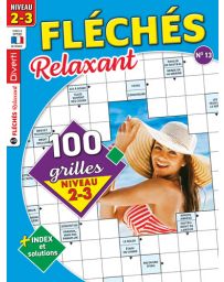 Magazine Fléchés Relaxant 13 - 100 grilles Niveau 2-3