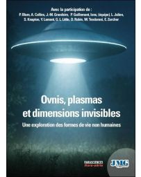 Parasciences Hors-Série : Ovnis, plasmas et dimensions invisibles