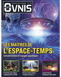 OVNIS n°25 - Les Maîtres de l'espace-Temps
