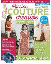 Passion Couture Créative 33 - Vos cousettes d'été