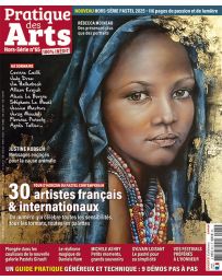 La magie d’un médium intemporel - Pratique des Arts Hors-série 65 Spécial pastel - Réservation