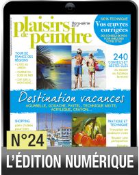 Téléchargement du Hors-série Plaisirs de Peindre n°24 - Destination vacances