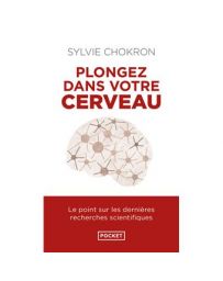 Plongez dans votre cerveau