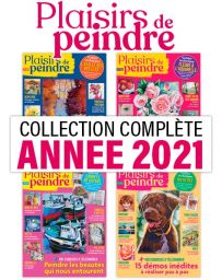 Collection 2021 complète - Plaisirs de Peindre : 4 numéros collectors