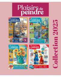 Collection 2025 complète - Plaisirs de Peindre : 4 numéros collectors