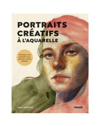 Portraits créatifs à l'aquarelle - Ana Santos