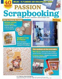 Passion Scrapbooking n°113 - Scrap d’Hiver : Poésie, Couleurs et Créations Inspirées Passion Scrapbooking n°113 - Scrap d’Hiver : Poésie, Couleurs et Créations Inspirées