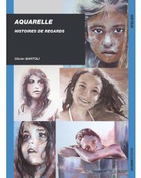 Aquarelle - Histoires de regards - Olivier Bartoli