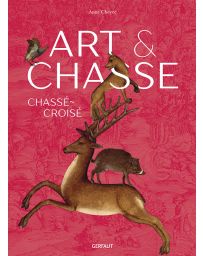 Art & chasse - Chassé-Croisé - Anne Chevée