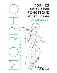 Formes articulaires et fonctions musculaires - Michel Lauricella