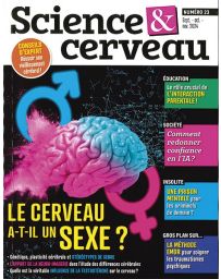 Le cerveau a-t-il un sexe - Science et Cerveau n°23