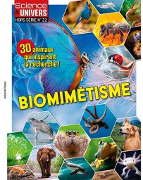Biomimétisme - Science et Univers hors-série 22
