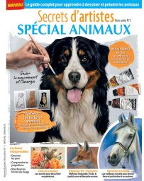 Spécial Animaux - Secrets d'artistes hors-série n°1