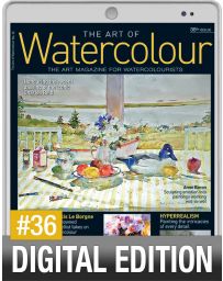 The Art of Watercolour 36th issue - DIGITAL Edition