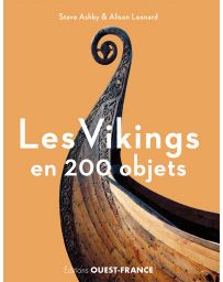 Les Vikings en 200 objets - Steve Ashby