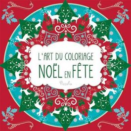 L'art du coloriage - Noël en fête