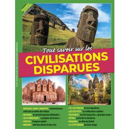 Tout Savoir Sur Les Civilisations Disparues - Les Grandes Enigmes De L ...