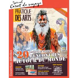 Spécial CARNETS DE VOYAGE Hors-série 51 Pratique des Arts