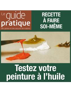 Testez votre peinture à l'huile : qualités, séchage, transparence… - Guide Pratique Numérique