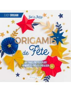Origamis de fête - Gaël Le Neillon