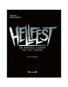 Hellfest - Le festival raconté par les groupes
