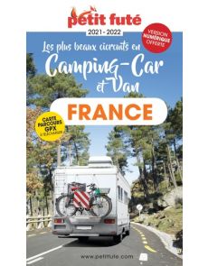 Les plus beaux circuits en camping-car et van - Edition 2021-2022 - Petit Futé