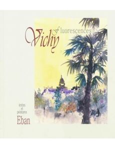 Vichy : fluorescences - Eban