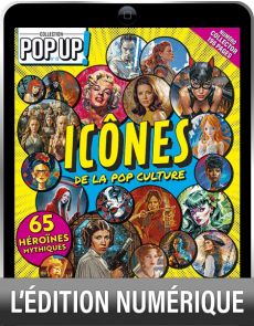 Version Digitale - Les icônes de la Pop Culture - N°18