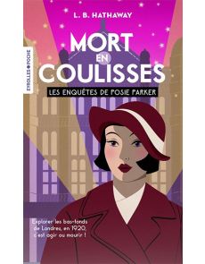 Les enquêtes de Posie Parker - Mort en coulisses - Tome 1