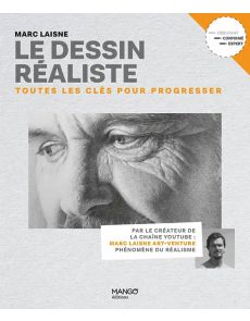Le dessin réaliste - Les techniques clés pour progresser