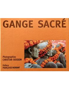 Gange sacré - Livre photo de Christian Boisson