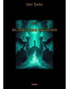 Les Écoles des Arcanes - Yarker John