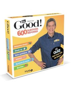Dr. Good - 600 questions-réponses - Le quizz qui vous fait du bien !