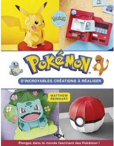 Pokémon - D'incroyables créations à réaliser