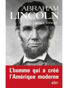 Abraham Lincoln - Thomas Keneally