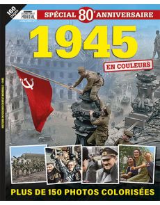 1945 en couleurs  - Plus de 1500 photos colorisées - Histoire du Second Conflit Mondial