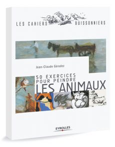 50 exercices pour peindre les animaux - Jean-Claude Gérodez