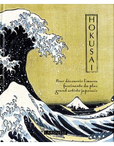 HOKUZAI - Pour découvrir l'œuvre fascinante du plus grand artiste japonais