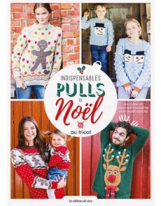 Indispensables pulls de Noël au tricot - 24 modèles au tricot pour les fêtes