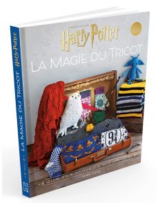 La magie du tricot - Le livre officiel de tricot Harry Potter