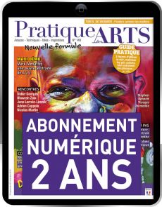 Abonnement 2 ANS à la version Numérique du magazine Pratique des Arts